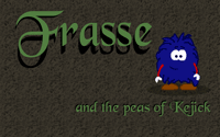 Frasse and the Peas of Kejick