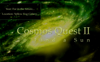 Cosmos Quest II:  To Find A Sun